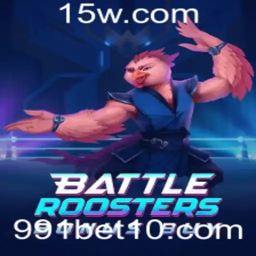 BattleRoostersBonusBuy: Mergulhe na Emoção dos Combates Virtuais com o 991bet